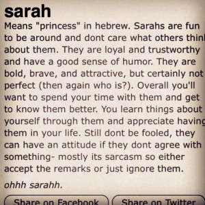 Haha I knew I was named Sarah for a reason!!!