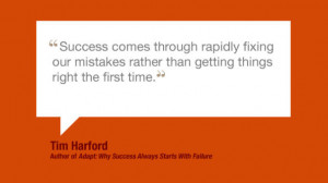 Success Comes Through Rapidly Fixing our Mistakes Rather than Getting ...