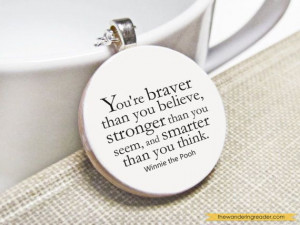 Inspirational Winnie the Pooh Quote Necklace with by BookishCharm, $24 ...