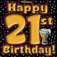 21 happy birthday quotes | Funny 21st Birthday Graphics -LayoutLocator ...