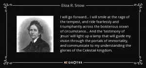 Eliza R. Snow Quotes