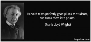 home list of quotation by harvard harvard quote 8