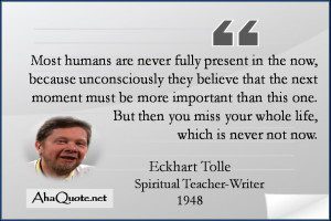 Eckhart Tolle Power of Now Quotes