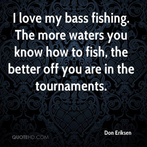 Bass Fishing Quotes