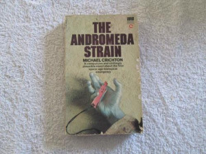 The Andromeda Strain - Michael Crichton