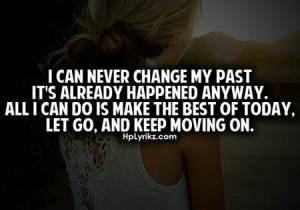 Quote: I Can Never Change My Past