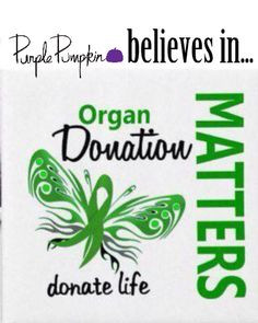 Organ Donation Awareness Month More