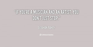 quote-Siobhan-Fahey-if-youre-a-musician-and-an-artist-87815.png