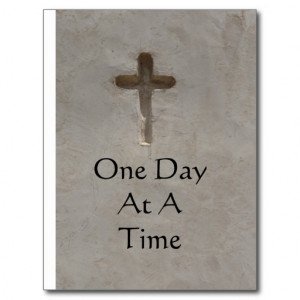 inspirational Spiritual Quote - One Day at a Time Postcards
