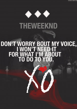 The Weeknd Quotes Tumblr 24 media tumblr wiz