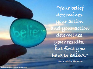 Believe quote, believe stone