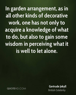 In garden arrangement, as in all other kinds of decorative work, one ...
