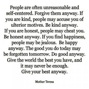 mother-teresa-people-are-often-unreasonable-and-self-centered-forgive ...