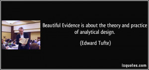 Beautiful Evidence is about the theory and practice of analytical ...