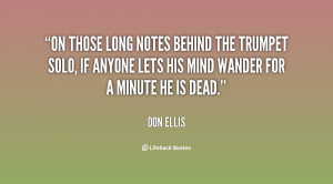 On those long notes behind the trumpet solo, if anyone lets his mind ...