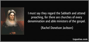 ... denomination and able ministers of the gospel. - Rachel Donelson