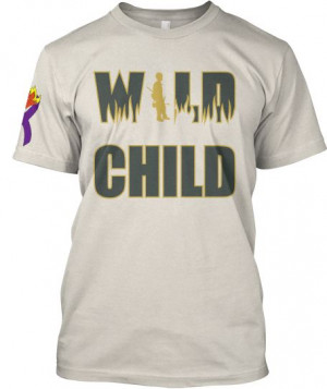 Wild Child Wildland Firefighter support t-shirt. 100% of the proceeds ...