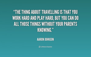 ... -Aaron-Johnson-the-thing-about-travelling-is-that-you-186330_1.png