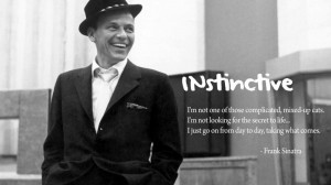 Quote – Frank Sinatra