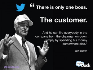 Customer is boss - Quote by Sam Walton