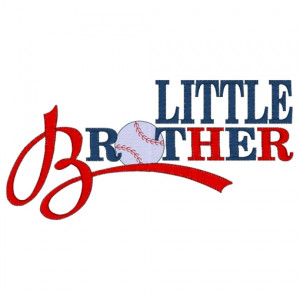 Sayings (3578) ...Baseball Little Brother 5x7