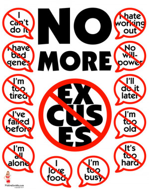 No More Excuses!