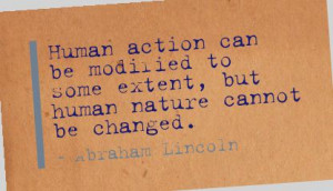 Human Action Can be Modified to Some Extent,But Human Nature Cannot Be ...