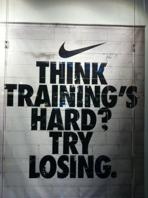 Love Nike quotes!