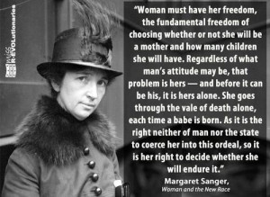 Margaret Sanger- one of the great voices of woman rights