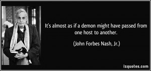 It's almost as if a demon might have passed from one host to another ...