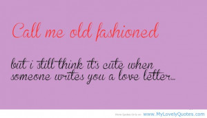Call me old fashioned but I still think it’s cute when someone ...
