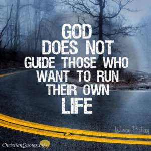 Winkie Pratney Quote - God Guides