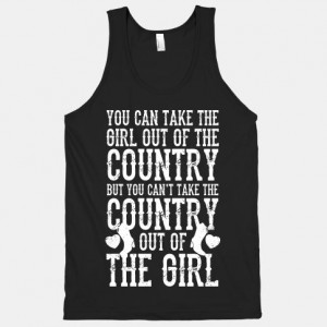 Can't Take The Country Out Of The Girl (White Ink) | T-Shirts, Tank ...