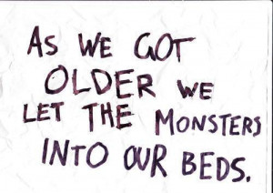 bed, monster, quote, quotes, real life, text
