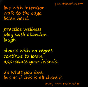 Advice Sayings: Live With Intention…