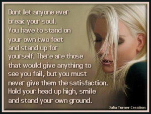 Quotes on stand on your own two feet stand yourself