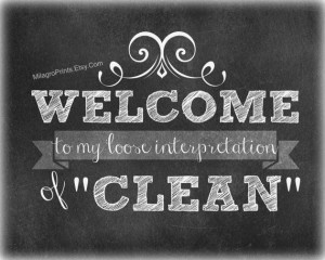 CHALKBOARD Print Welcome to my loose interpretation of clean Humor Art ...