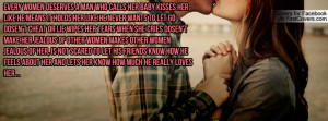 Every women deserves a man who calls her baby kisses her like he means ...