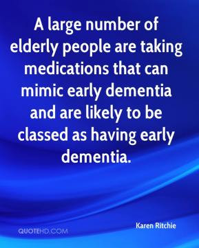 large number of elderly people are taking medications that can mimic ...