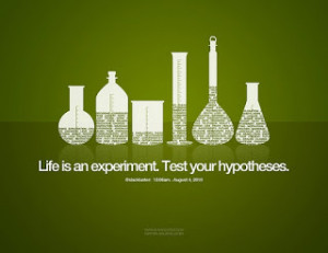 Weekend Reflections: Life Is An Experiment