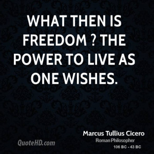 Marcus Tullius Cicero Quotes