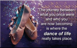 Dance quotes about life dance quotes image by frazay on photobucket