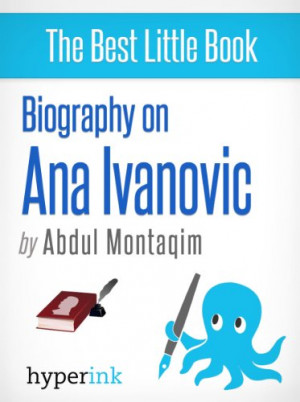 Ana Ivanovic Quotes