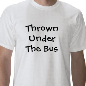 thrown_under_the_bus_t_shirt-p235041340046292052trlf_400.jpg
