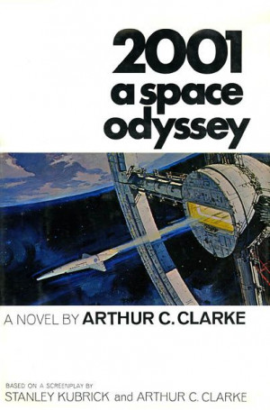 Arthur C. Clarke - 2001: A Space Odyssey