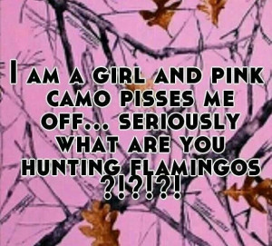 LOL!Thoughts, Pinkcamo, Pink Camo, Quotes, Country Girls, Hunting ...