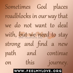 God Places Roadblocks Our...