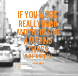 ... Inspirational Quote & Picture | Motivation Monday | work hard be kind