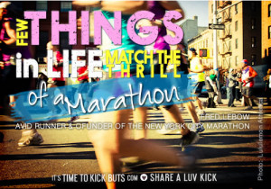 Few things in life match the thrill of a marathon.