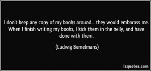 More Ludwig Bemelmans Quotes
